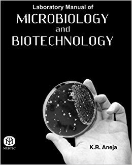 Laboratory Manual of Microbiology & Biotechnology