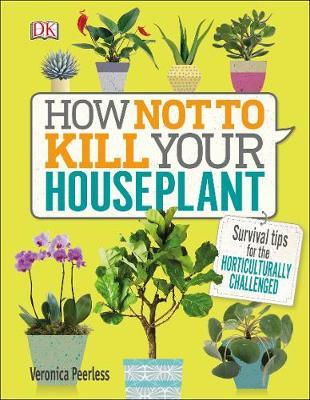 How Not to Kill Your Houseplant