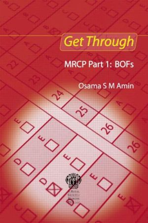 Get Through MRCP Part 1: BOFs Get Through MRCP Part 1: BOFs