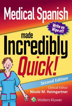 Medical Spanish Made Incredibly Quick, 3e | ABC Books
